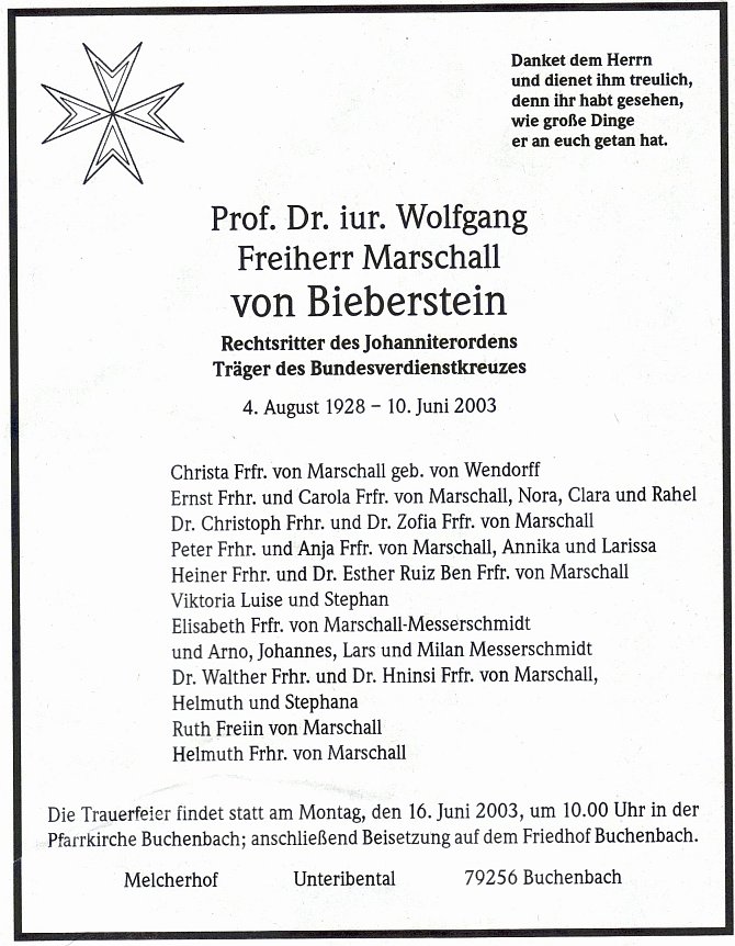 Prof. Dr. Wofgang Freiherr Marschall von Bieberstein ist am 10. Juni 2003 gestorben
